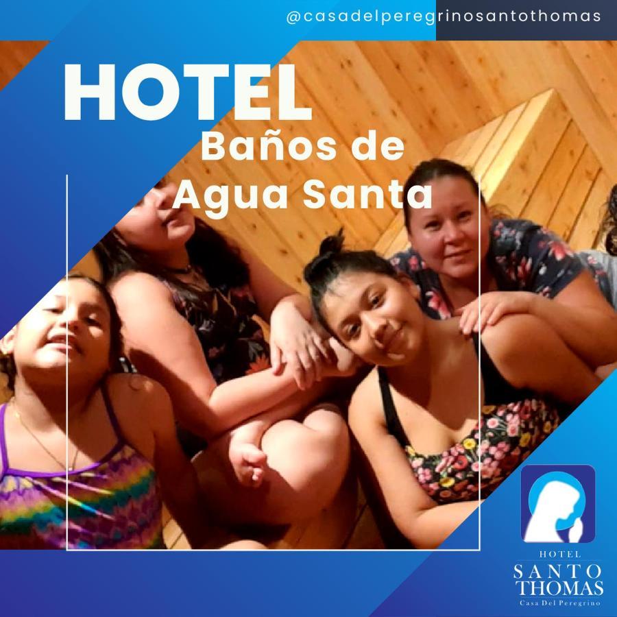 Hotel Casa Del Peregrino Santo Thomas Baños Exterior foto